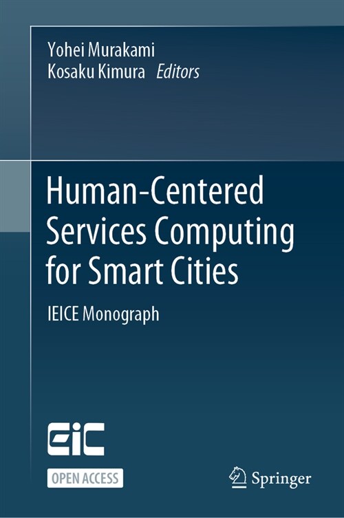 Human-Centered Services Computing for Smart Cities: Ieice Monograph (Paperback, 2024)