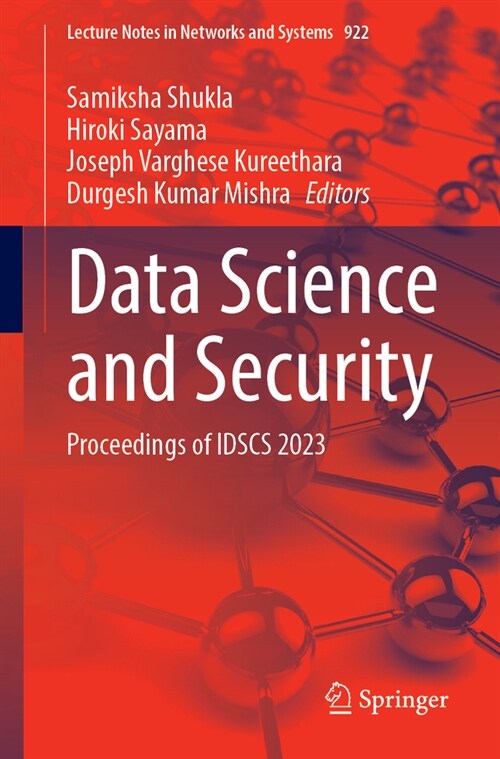 Data Science and Security: Proceedings of Idscs 2023 (Paperback, 2024)