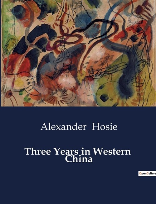 Three Years in Western China (Paperback)