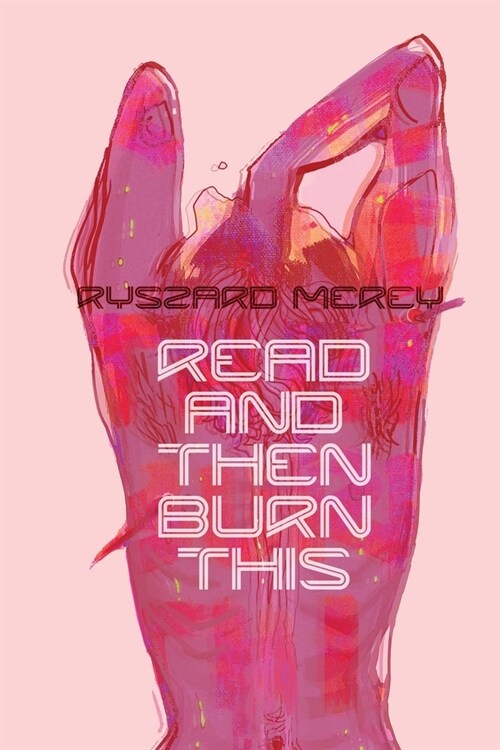 Read and Then Burn This (Paperback)