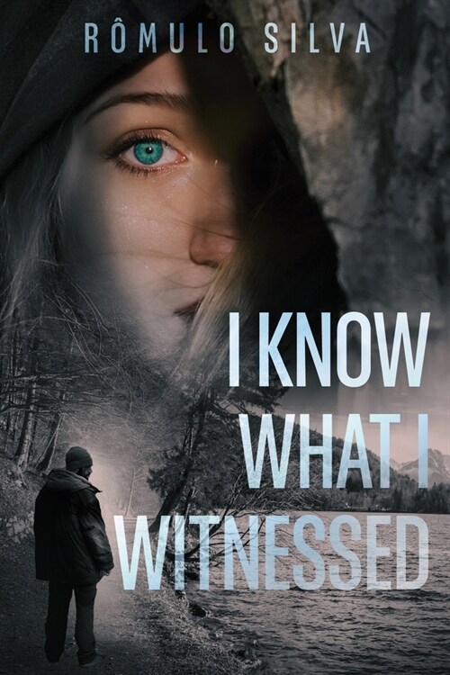 I Know What I Witnessed (Paperback)