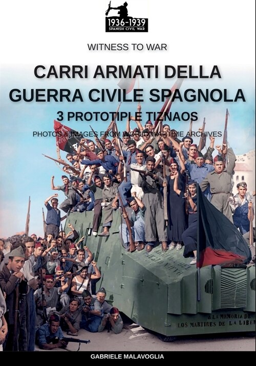 Carri armati della guerra civile spagnola - Vol. 3 (Paperback)