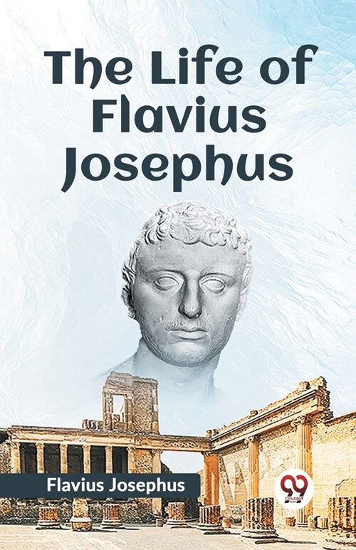 The Life Of Flavius Josephus (Paperback)