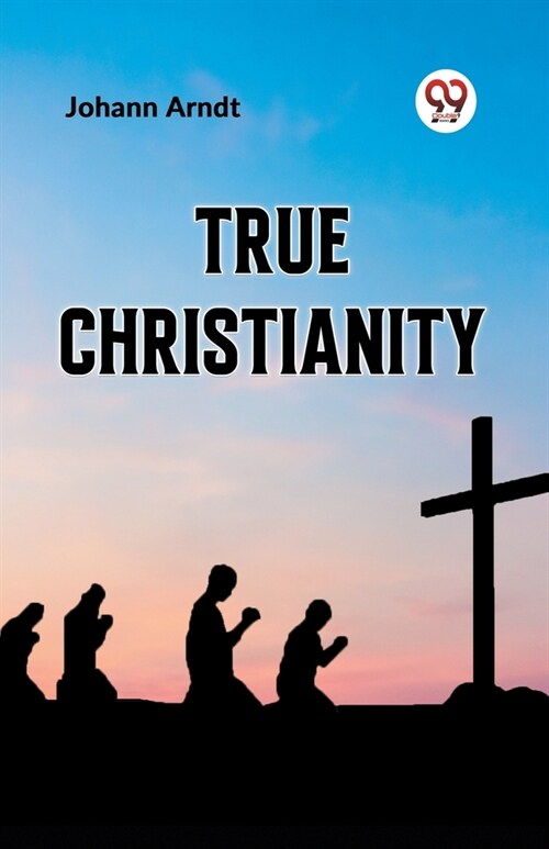 True Christianity (Paperback)