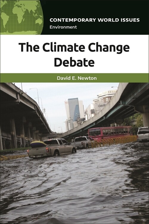 The Climate Change Debate: A Reference Handbook (Paperback)
