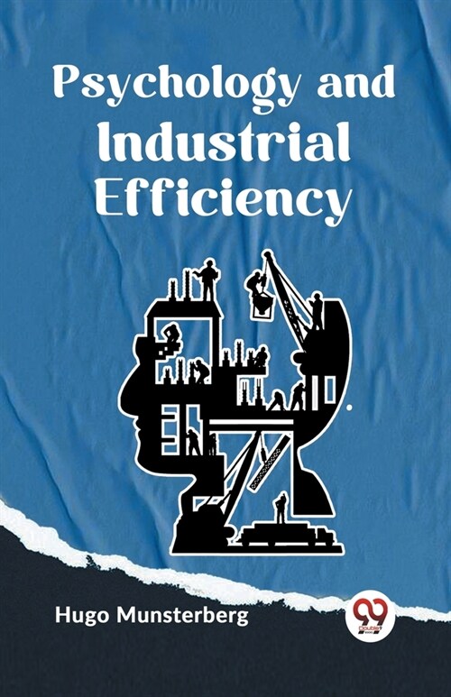Psychology And Industrial Efficiency (Paperback)