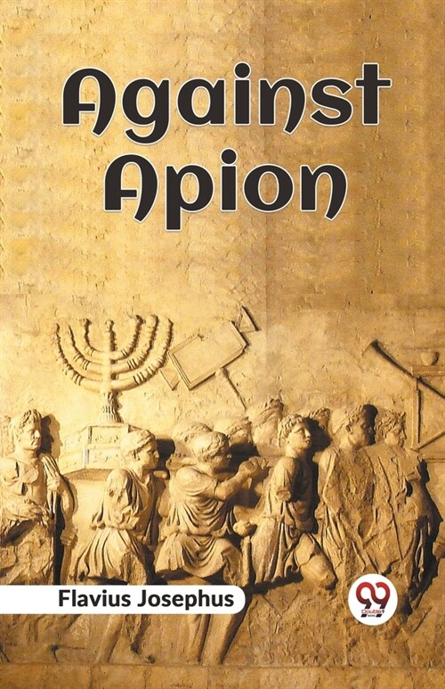 Against Apion (Paperback)