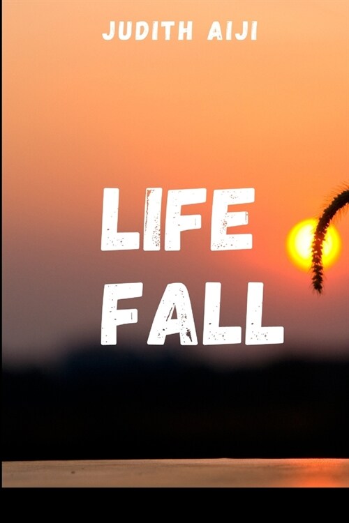 Life Fall (Paperback)