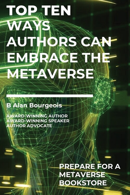 Top Ten Ways Authors Can Embrace the Metaverse (Paperback)
