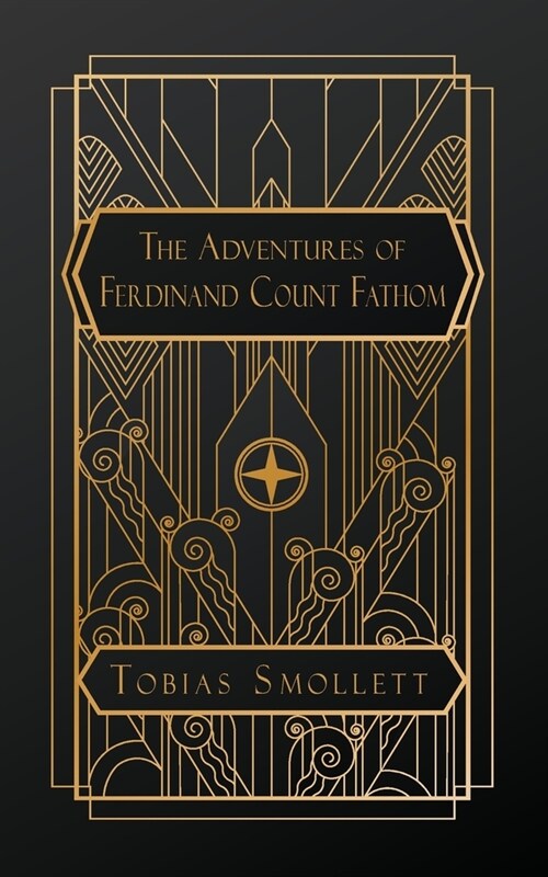 The Adventures of Ferdinand Count Fathom (Paperback)