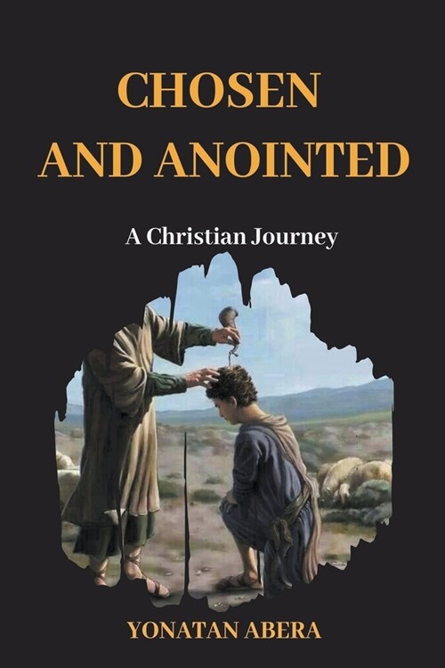 Chosen and Anointed (Paperback)