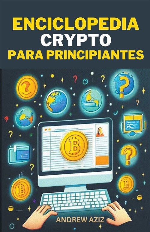 Enciclopedia Crypto Para Principiantes (Paperback)