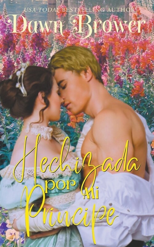 Hechizada por Mi Principe (Paperback)