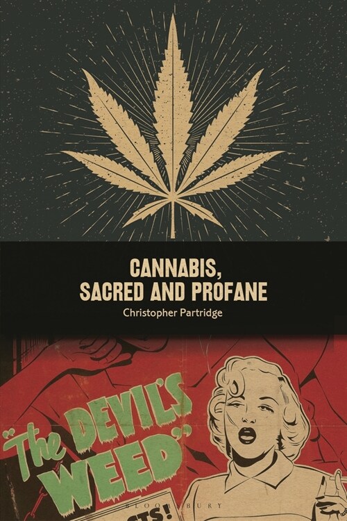 Cannabis, Sacred and Profane (Hardcover)