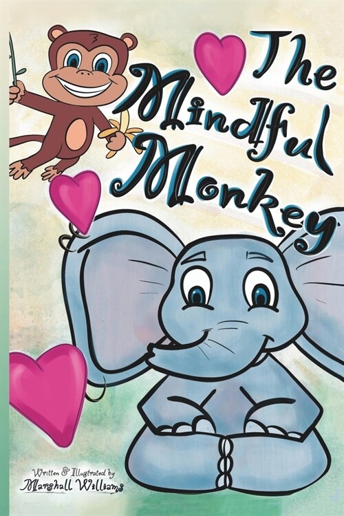 The Mindful Monkey (Paperback)