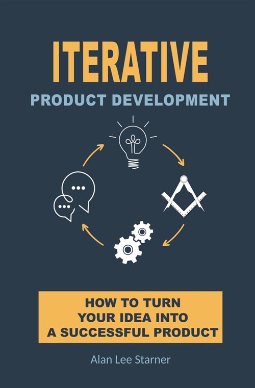 Iterative Product Development (Paperback)