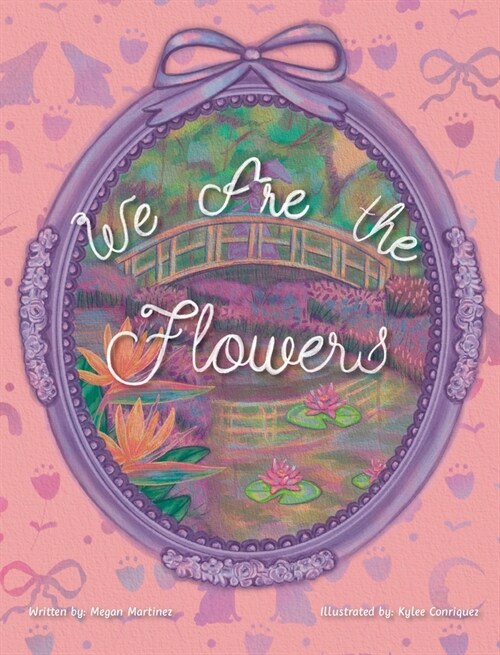 We Are the Flowers (Hardcover)