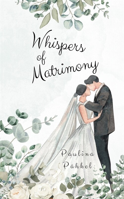 Whispers of Matrimony (Paperback)