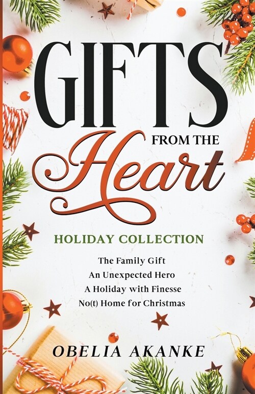 Gifts from the Heart: Holiday Collection (Paperback)