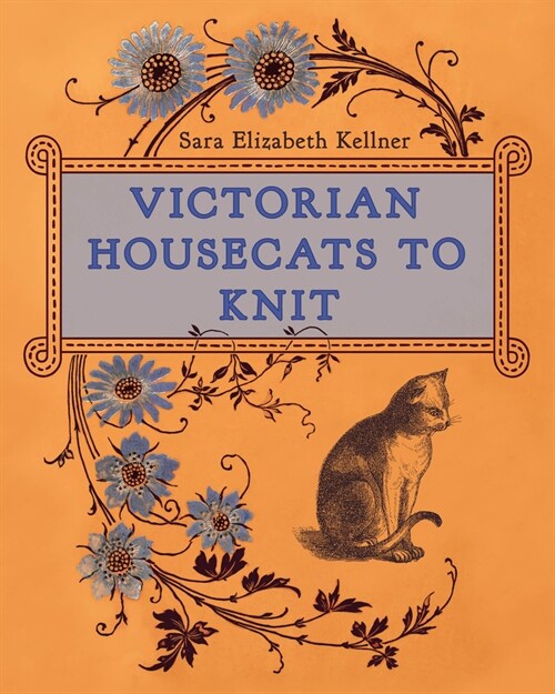 Victorian Housecats to Knit (Hardcover)