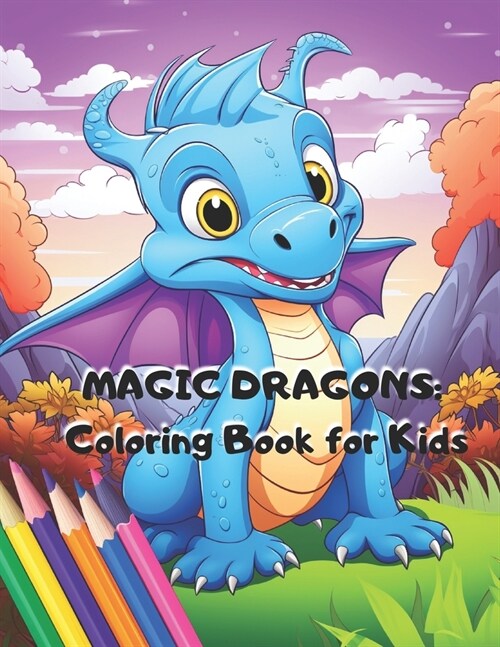 Magic Dragons: Coloring Book for Kids (Paperback)