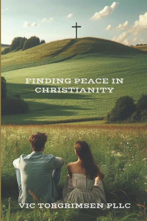 Finding Peace in Christianity (Paperback)