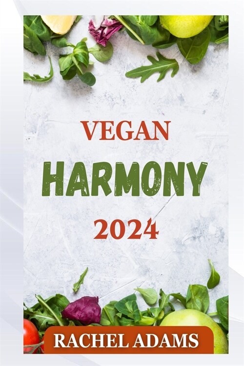 Vegan Harmony 2024 (Paperback)