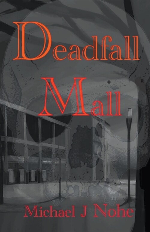 Deadfall Mall (Paperback)