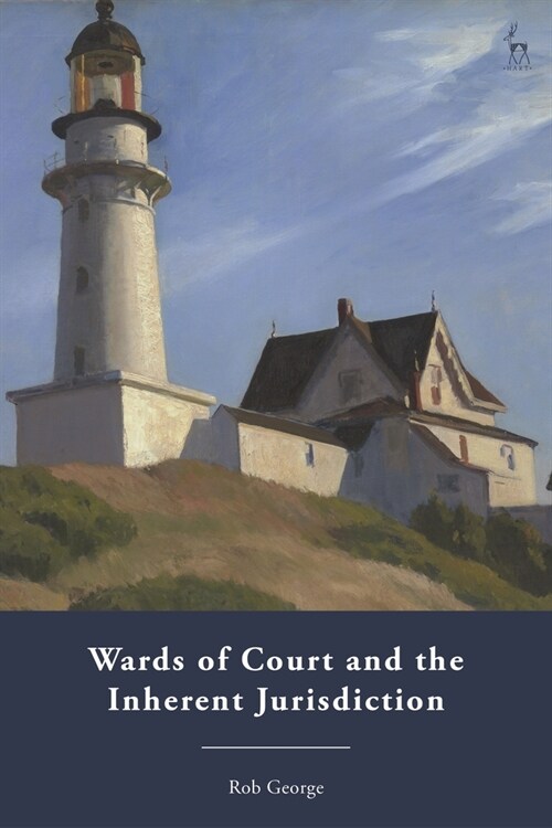 Wards of Court and the Inherent Jurisdiction (Hardcover)