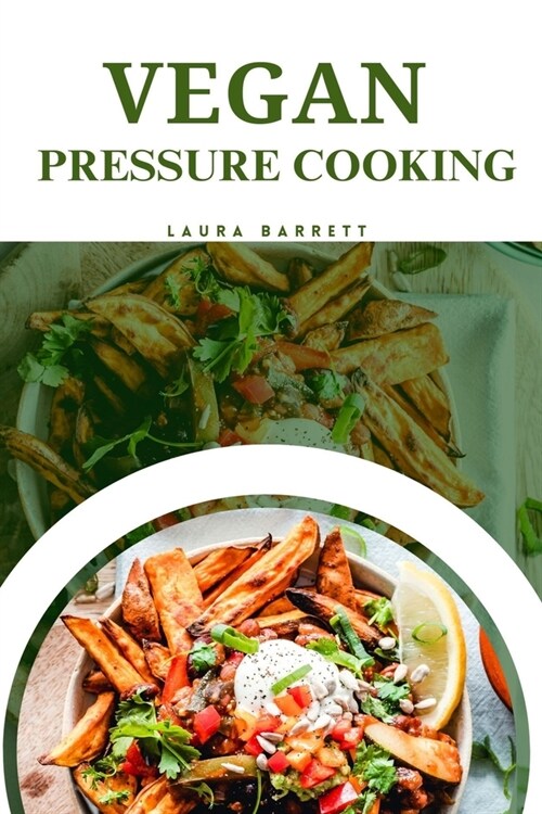 Vegan Pressure Cooking (Paperback)