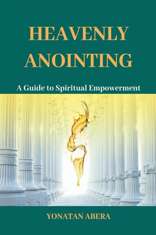 Heavenly Anointing (Paperback)