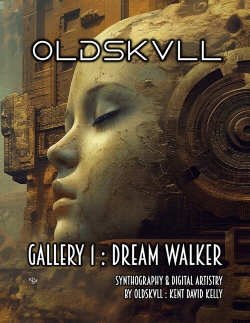 OLDSKVLL Gallery I: Dream Walker (Paperback)