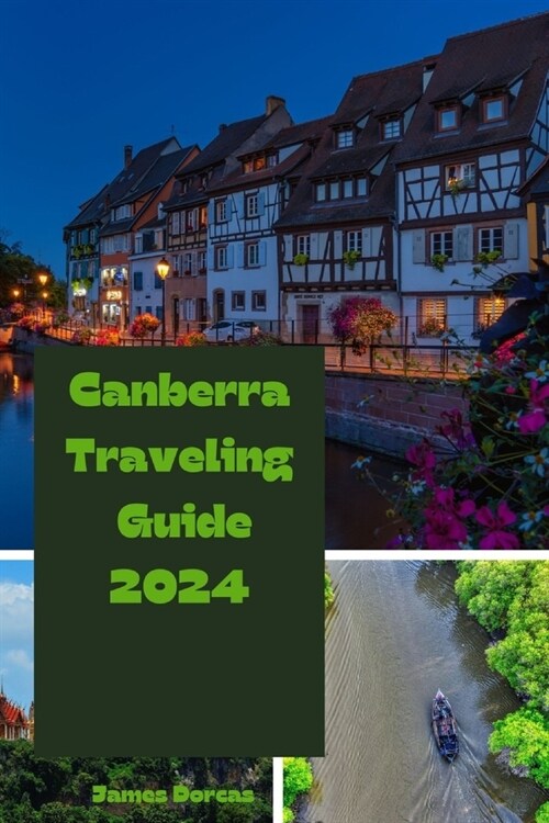 Canberra Traveling Guide 2024 (Paperback)