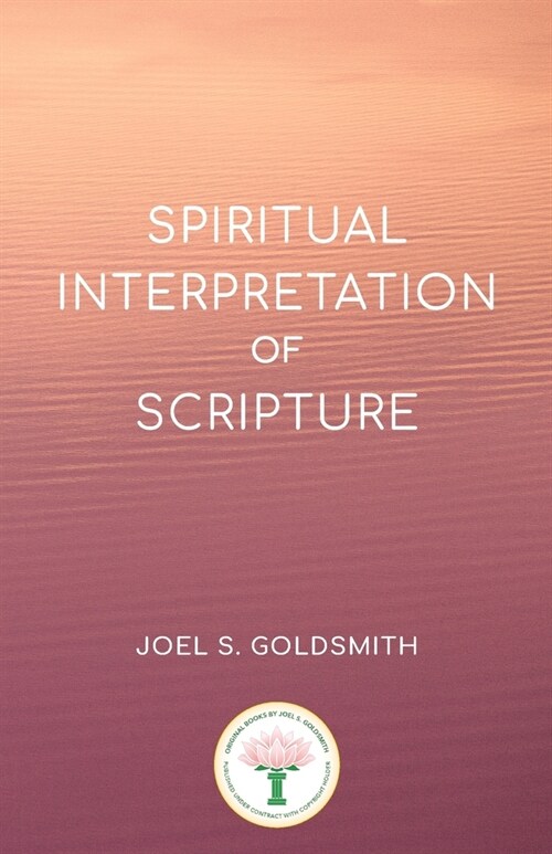Spiritual Interpretation of Scripture (Paperback)