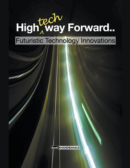 High-tech Way Forward (Paperback)