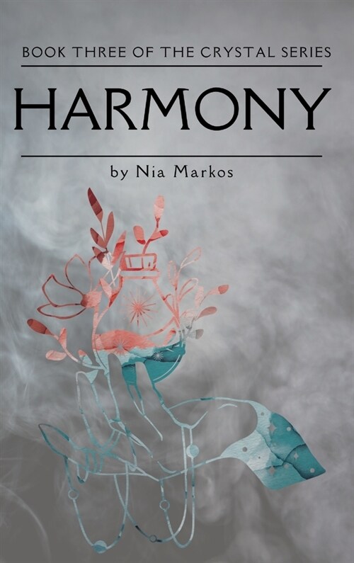 Harmony (The Crystal Series) Book Three (Hardcover)