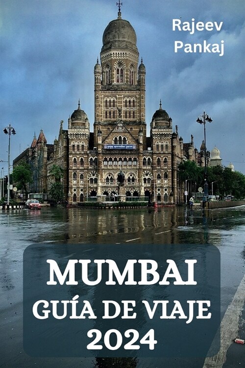 Mumbai Gu? de Viaje 2024 (Paperback)