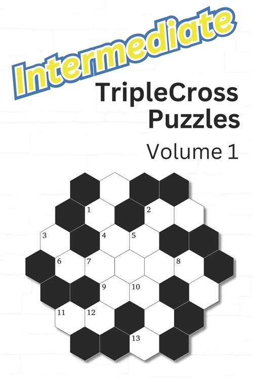 Intermediate TripleCross Puzzles: Volume 1 (Paperback)
