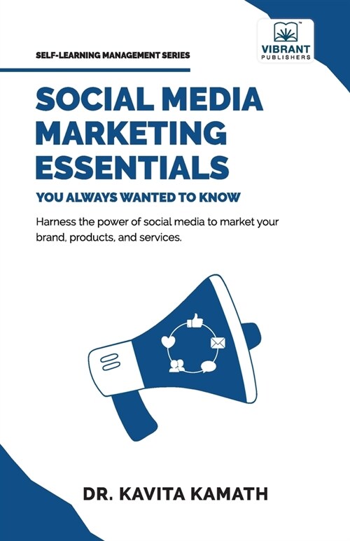 Social Media Marketing Essentials You Always Wanted To Know (Paperback)