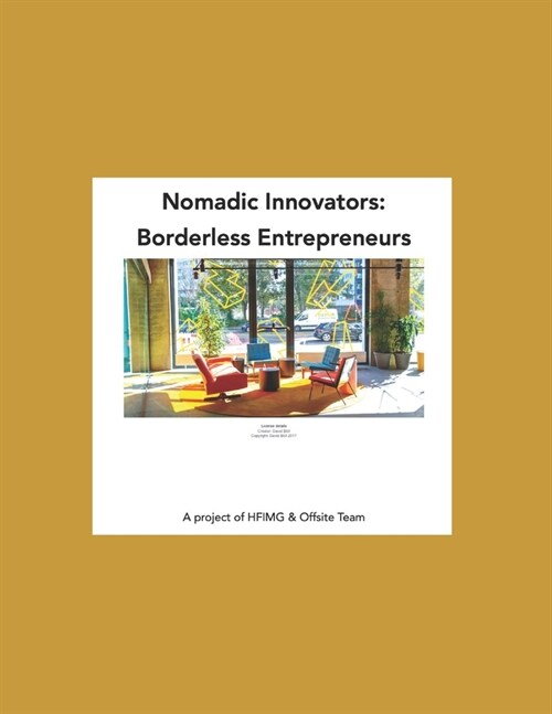 Nomadic Innovators: Borderless Entrepreneurs (Paperback)