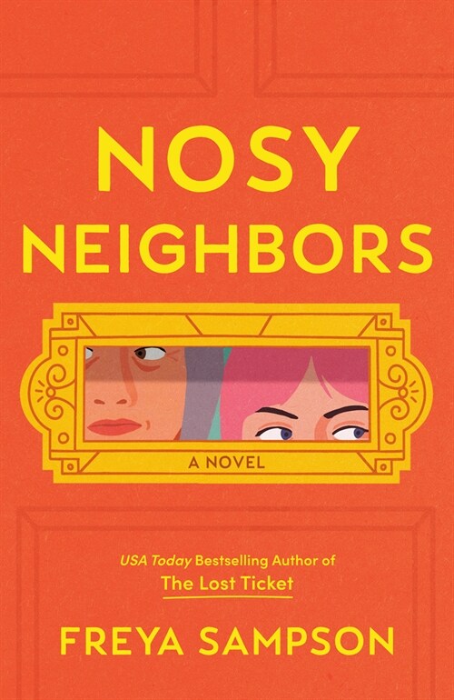 Nosy Neighbors (Library Binding)