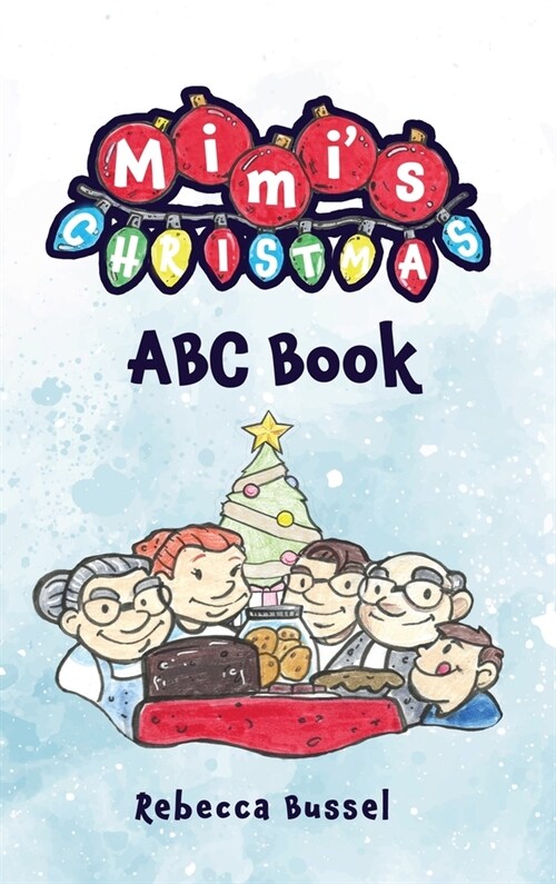Mimis Christmas ABC Book (Hardcover)