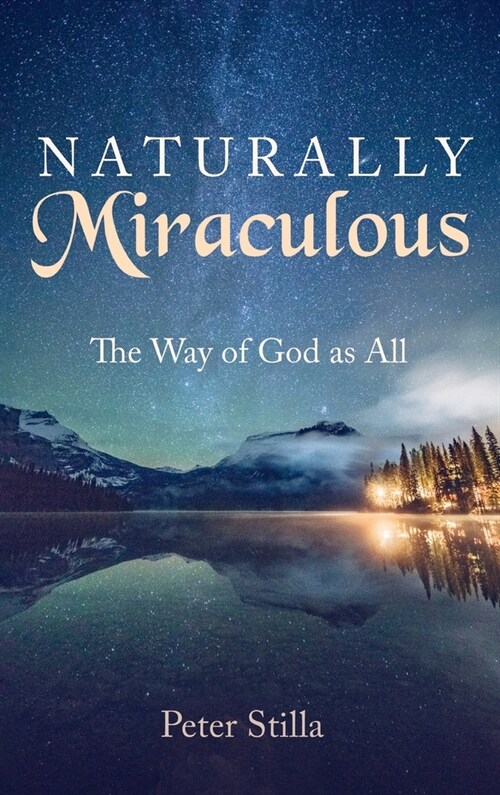 Naturally Miraculous (Hardcover)