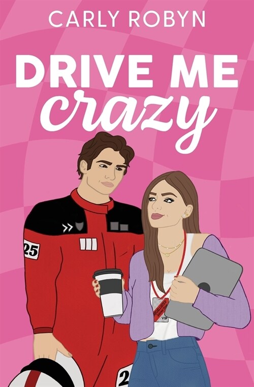 Drive Me Crazy (Paperback)