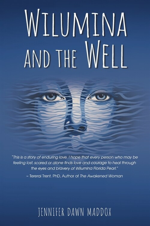 Wilumina and the Well (Paperback)