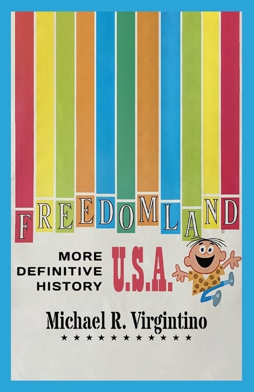 Freedomland U.S.A.: More Definitive History (Paperback)