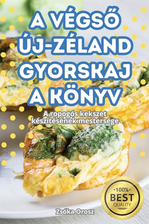 A V?sŐ ?-Z?and Gyorskaja K?yv (Paperback)