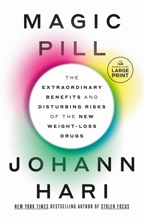 Magic Pill: The Extraordinary Benefits and Disturbing Risks of the New Weight-Loss Drugs (Paperback)