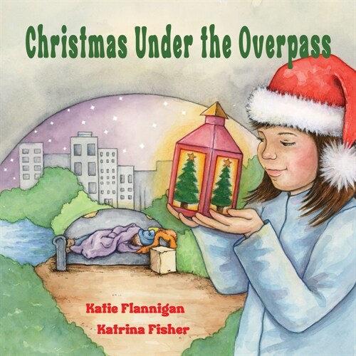 Christmas Under the Overpass (Hardcover)
