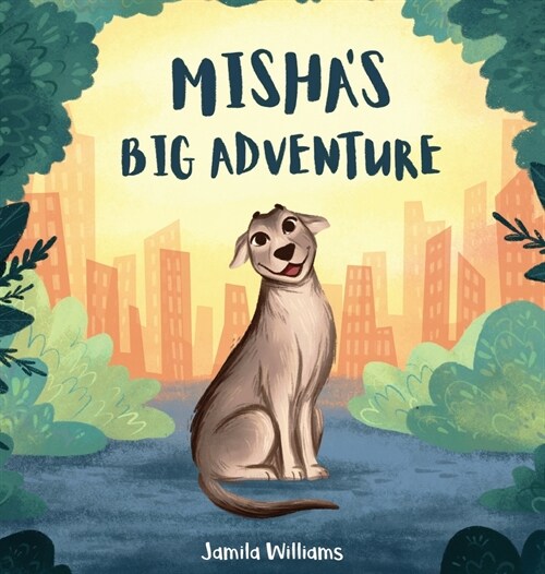 Mishas Big Adventure (Hardcover)